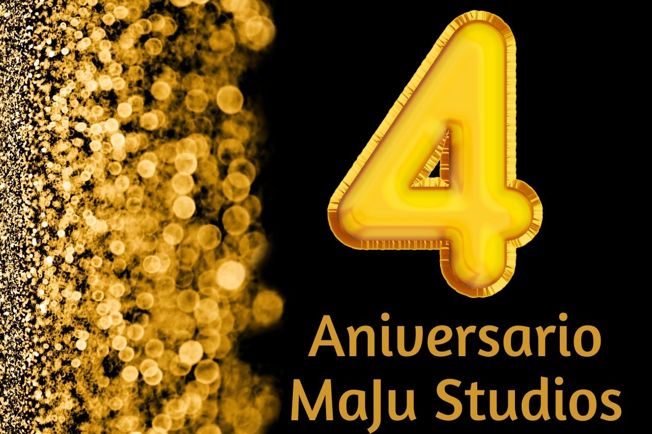 Cuarto Aniversario de MaJu Studios