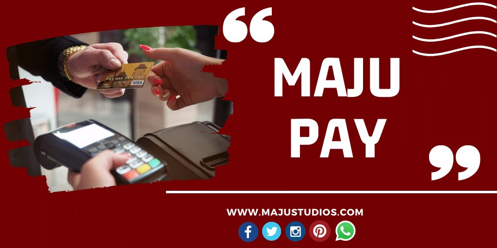 MajuPay sistema de pagos Maju Studios