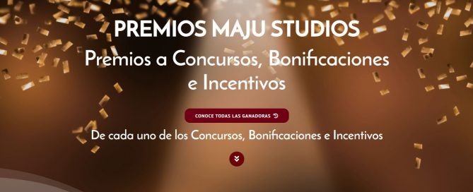 Premios MaJu Studios a Concursos y Bonificaciones