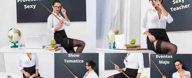 Show Tematico de Profesora Sexy - Sexy Teacher - MaJu Studios
