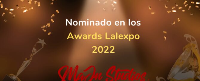 MAJU STUDIOS Nominado a los Premios Awards Lalexpo 2022