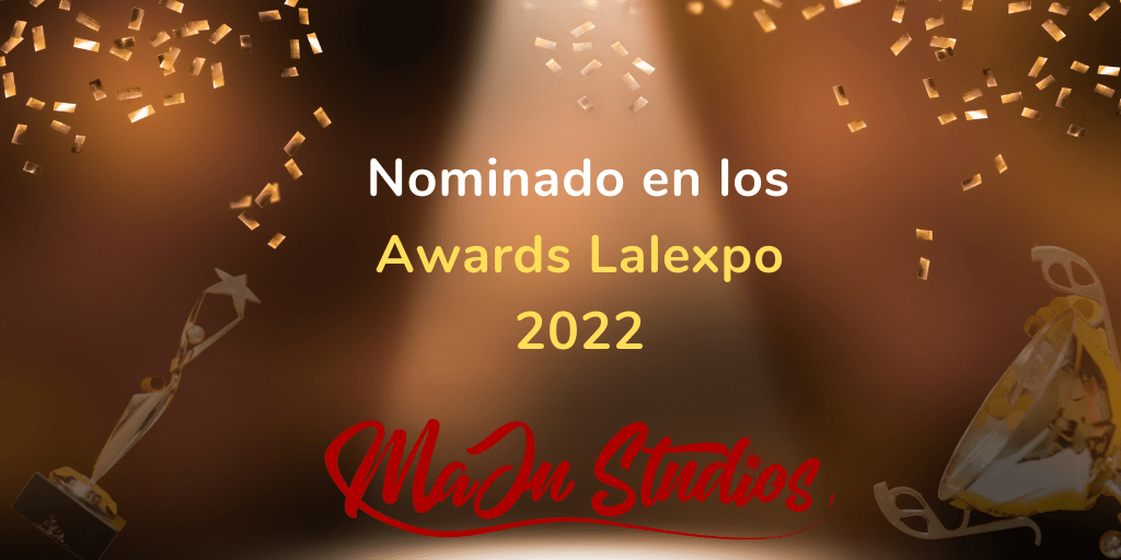 MAJU STUDIOS Nominado a los Premios Awards Lalexpo 2022