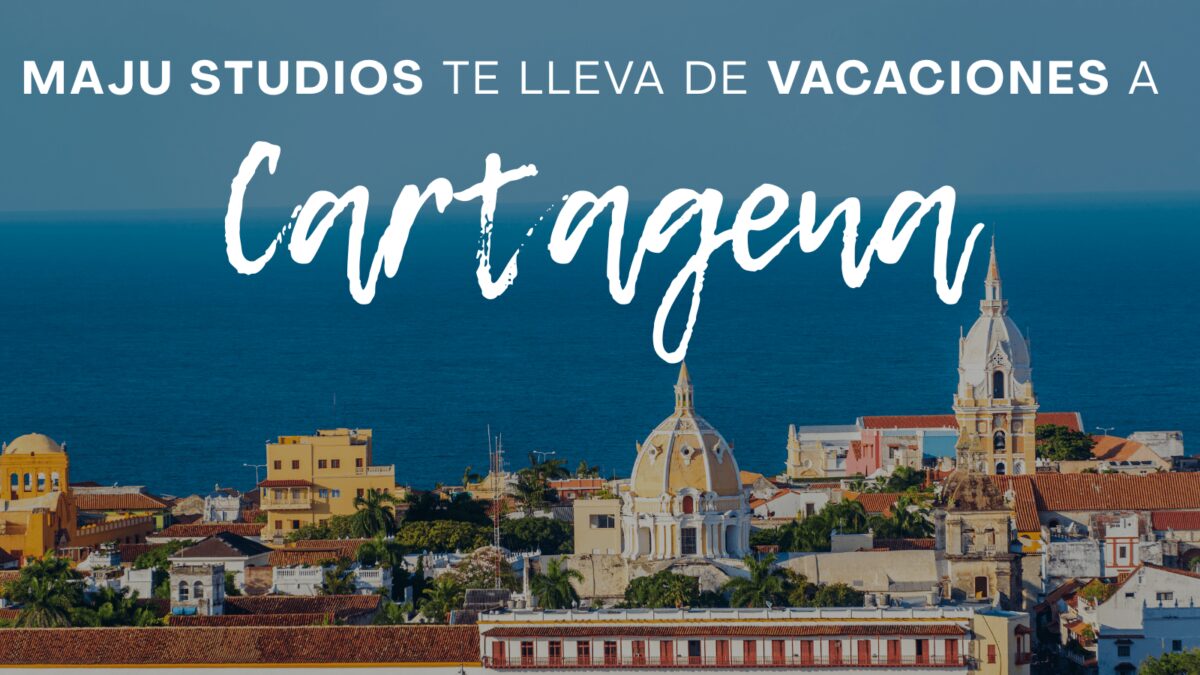 MaJu Studios te lleva de Vacaciones a Cartagena