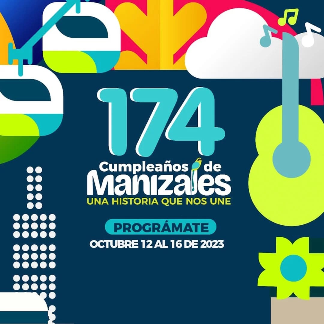 Cumpleaños 174 de Manizales